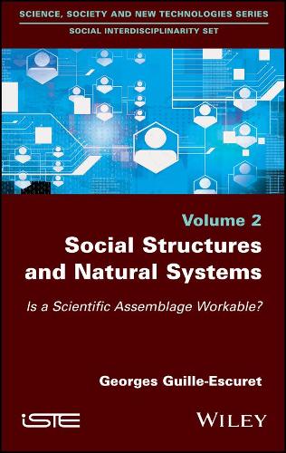 Паперова книга «Social Structures and Natural Systems: Is a Scientific Assemblage Workable?», автор Жорж Гійє-Ескуре - фото №1