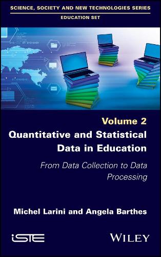 Бумажная книга «Quantitative and Statistical Data in Education: From Data Collection to Data Processing», авторов Анжела Бартес, Мишель Ларини - фото №1