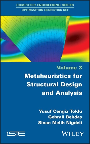 [object Object] «Metaheuristics for Structural Design and Analysis», авторів Гебраїл Бекдас, Сінан Меліх Нігделі, Юсуф Ченгіз Токлу - фото №1