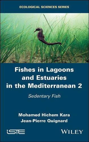 Паперова книга «Fishes in Lagoons and Estuaries in the Mediterranean 2: Sedentary Fish», авторів Жан-П'єр Кіньяр, Мохамед Хічем Кара - фото №1