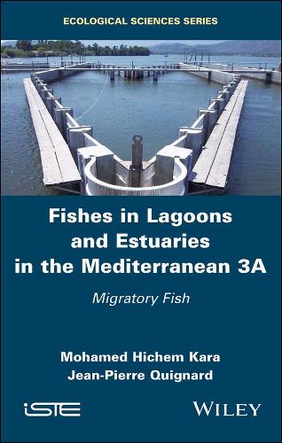Паперова книга «Fishes in Lagoons and Estuaries in the Mediterranean 3A: Migratory Fish», авторів Жан-П'єр Кіньяр, Мохамед Хічем Кара - фото №1