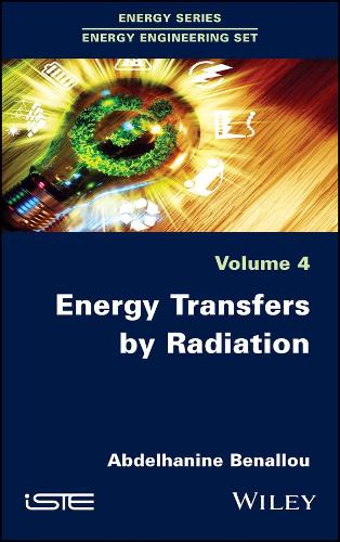 Бумажная книга «Energy Transfers by Radiation», автор Абдельханин Беналлу - фото №1