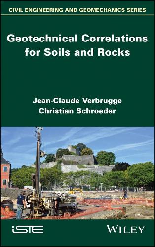 Бумажная книга «Geotechnical Correlations for Soils and Rocks», авторов Кристиан Шредер, Жан-Клод Вербрюгге - фото №1