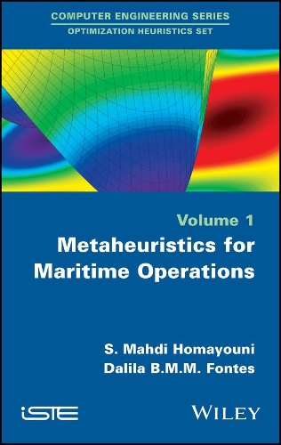 Бумажная книга «Metaheuristics for Maritime Operations», авторов Далила Б. М. М. Фонтес, С. Махди Хомаюни - фото №1