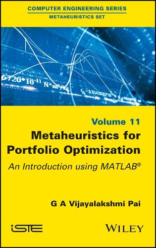 Бумажная книга «Metaheuristics for Portfolio Optimization: An Introduction using MATLAB», автор Г. А. Виджаялакшми Пай - фото №1