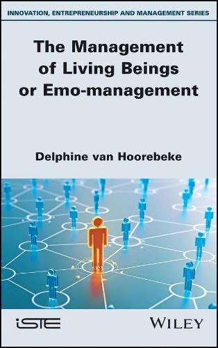 Паперова книга «The Management of Living Beings or Emo-management», автор Делфін Ван Хуребеке - фото №1