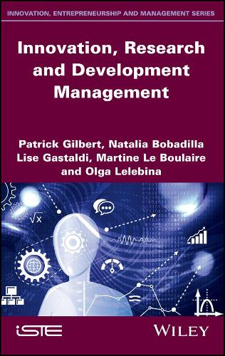 Бумажная книга «Innovation, Research and Development Management», авторов Лиза Гастальди, Мартина Ле Булер, Наталья Бобадилья, Ольга Лелебина, Патрик Гиберт - фото №1