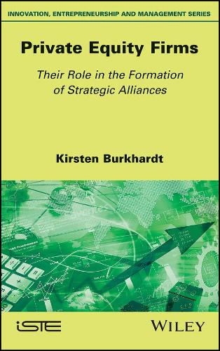 Бумажная книга «Private Equity Firms: Their Role in the Formation of Strategic Alliances», автор Кирстен Буркхардт - фото №1