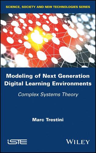 [object Object] «Modeling of Next Generation Digital Learning Environments: Complex Systems Theory», автор Марк Трестіні - фото №1