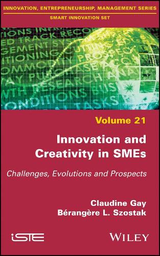 Паперова книга «Innovation and Creativity in SMEs: Challenges, Evolutions and Prospects», авторів Беранже Л. Шостак, Клодін Гей - фото №1