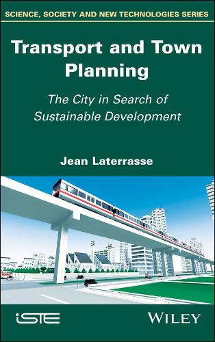 Паперова книга «Transport and Town Planning: The City in Search of Sustainable Development», автор Жан Латеррасс - фото №1