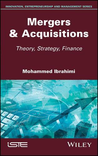 Бумажная книга «Mergers & Acquisitions: Theory, Strategy, Finance», автор Мохаммед Ибрагими - фото №1