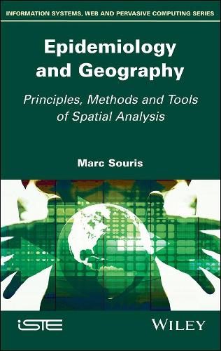 Паперова книга «Epidemiology and Geography: Principles, Methods and Tools of Spatial Analysis», автор Марк Суріс - фото №1