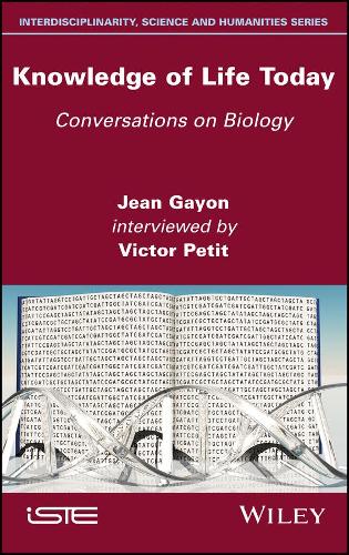 Бумажная книга «Knowledge of Life Today: Conversations on Biology (Jean Gayon interviewed by Victor Petit)», авторов Жан Гайон, Виктор Петит - фото №1