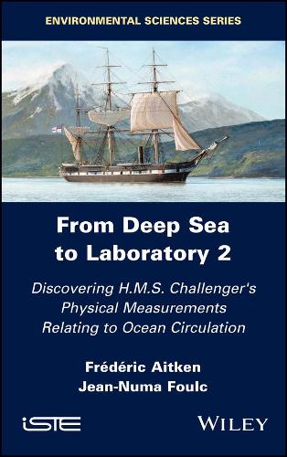 Бумажная книга «From Deep Sea to Laboratory 2: Discovering H.M.S. Challenger's Physical Measurements Relating to Ocean Circulation», авторов Фредерик Эйткен, Жан-Нума Фульк - фото №1
