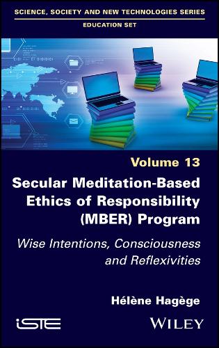 Паперова книга «Secular Meditation-Based Ethics of Responsibility (MBER) Program: Wise Intentions, Consciousness and Reflexivities», автор Елен Хагеж - фото №1