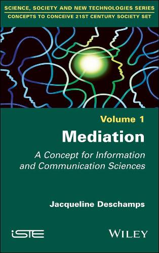 Бумажная книга «Mediation: A Concept for Information and Communication Sciences», автор Жаклин Дешам - фото №1