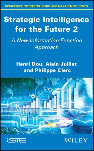 Паперова книга «Strategic Intelligence for the Future 2: A New Information Function Approach», авторів Ален Жуйє, Анрі Ду, Філіп Клерк - фото №1