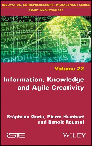 Бумажная книга «Information, Knowledge and Agile Creativity», авторов Бенуа Руссель, Пьер Гумберт, Стефан Гориа - фото №1