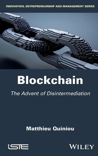Паперова книга «Blockchain: The Advent of Disintermediation», автор Матьє Кінью - фото №1