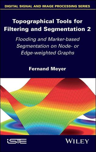 Бумажная книга «Topographical Tools for Filtering and Segmentation 2: Flooding and Marker-based Segmentation on Node- or Edge-weighted Graphs», автор Фернан Мейер - фото №1