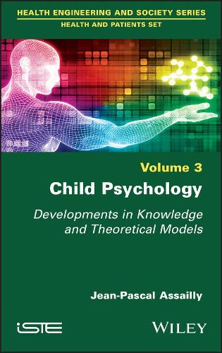 Бумажная книга «Child Psychology: Developments in Knowledge and Theoretical Models», автор Жан-Паскаль Ассайлли - фото №1