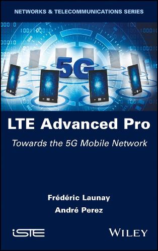 Паперова книга «LTE Advanced Pro: Towards the 5G Mobile Network», авторів Андре Перес, Фредерік Лоне - фото №1