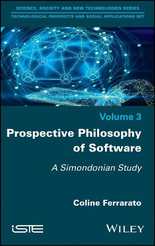 Бумажная книга «Prospective Philosophy of Software: A Simondonian Study», автор Колин Феррарато - фото №1