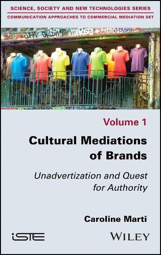 Паперова книга «Cultural Mediations of Brands: Unadvertization and Quest for Authority», автор Керолайн Марті - фото №1