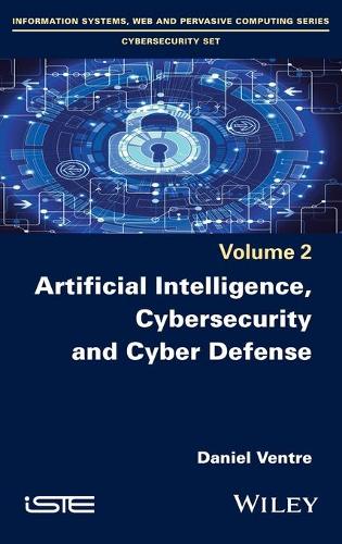Паперова книга «Artificial Intelligence, Cybersecurity and Cyber Defence», автор Даніель Вентре - фото №1