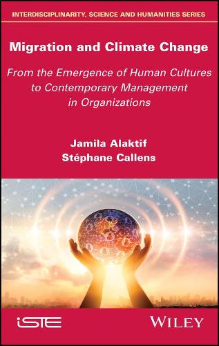 Паперова книга «Migration and Climate Change: From the Emergence of Human Cultures to Contemporary Management in Organizations», авторів Джаміла Алактиф, Стефан Калленс - фото №1