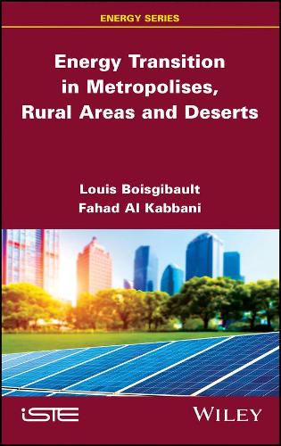 Паперова книга «Energy Transition in Metropolises, Rural Areas, and Deserts», авторів Фахад Аль-Каббані, Луї Буагібо - фото №1
