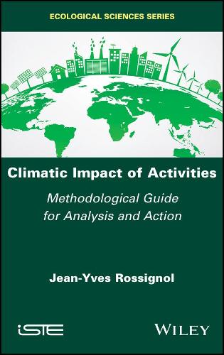 Бумажная книга «Climatic Impact of Activities: Methodological Guide for Analysis and Action», автор Жан-Ив Россиньоль - фото №1