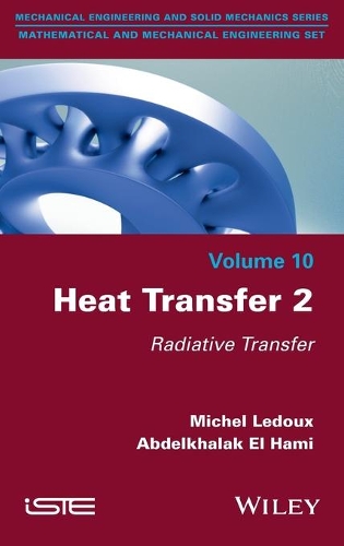 Паперова книга «Heat Transfer 2: Radiative Transfer», авторів Абдельхалак Ель Хамі, Мішель Леду - фото №1