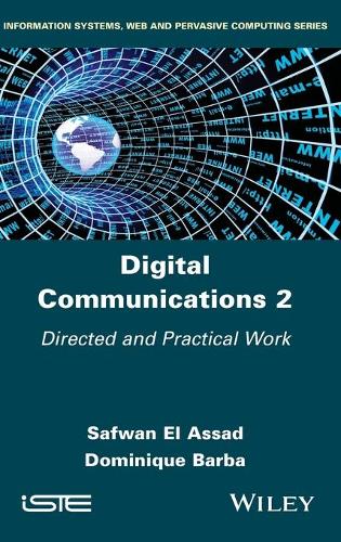 Бумажная книга «Digital Communications 2: Directed and Practical Work», авторов Доминик Барба, Сафван Эль-Ассад - фото №1