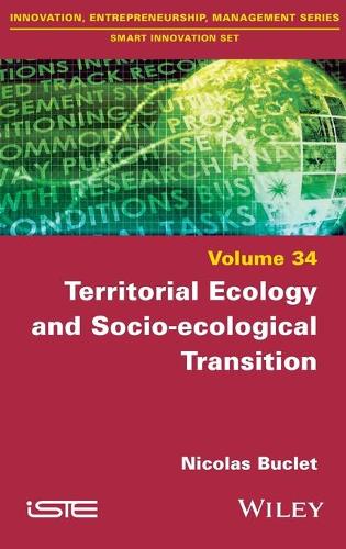 Бумажная книга «Territorial Ecology and Socio-ecological Transition», автор Николя Бакле - фото №1