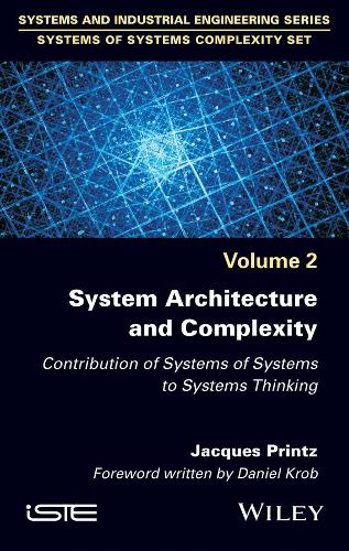 Паперова книга «System Architecture and Complexity: Contribution of Systems of Systems to Systems Thinking», автор Жак Прінтц - фото №1