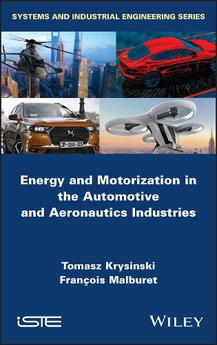Бумажная книга «Energy and Motorization in the Automotive and Aeronautics Industries», авторов Франсуа Мальбюре, Томаш Крысинский - фото №1