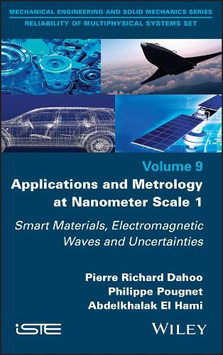 Бумажная книга «Applications and Metrology at Nanometer Scale 1: Smart Materials, Electromagnetic Waves and Uncertainties», авторов Абдельхалак Эль Хами, Филипп Пунье, Пьер-Ришар Даху - фото №1