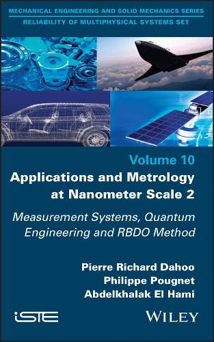 Паперова книга «Applications and Metrology at Nanometer-Scale 2: Measurement Systems, Quantum Engineering and RBDO Method», авторів Абдельхалак Ель Хамі, Філіп Пугне, П'єр-Рішар Даху - фото №1