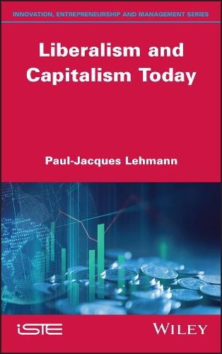 Бумажная книга «Liberalism and Capitalism Today», автор Пол-Жак Леманн - фото №1