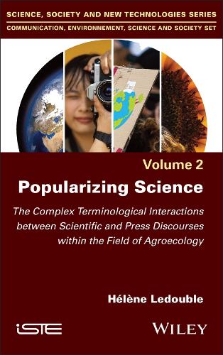Бумажная книга «Popularizing Science: The Complex Terminological Interactions between Scientific and Press Discourses within the Field of Agroecology», автор Элен Ледубль - фото №1