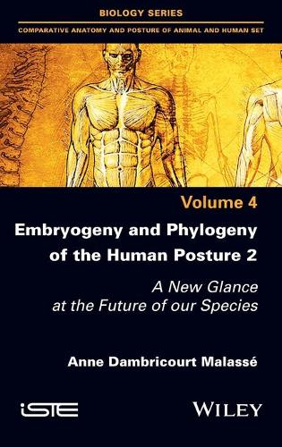 Бумажная книга «Embryogeny and Phylogeny of the Human Posture 2: A New Glance at the Future of our Species», автор Анн Дамбрикур Малассе - фото №1