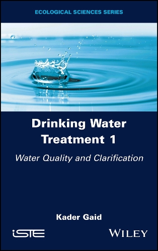 Паперова книга «Drinking Water Treatment, Water Quality and Clarification», автор Кадер Гаід - фото №1