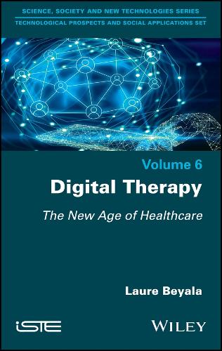 Бумажная книга «Digital Therapy: The New Age of Healthcare», автор Лора Беяла - фото №1