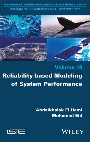 Паперова книга «Reliability-based Modeling of System Performance», авторів Абдельхалак Ель Хамі, Мохамед Ід - фото №1