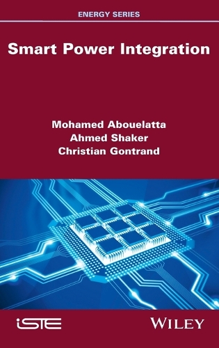 Бумажная книга «Smart Power Integration», авторов Ахмед Шакер, Кристиан Гонтран, Мохамед Абуэлатта - фото №1