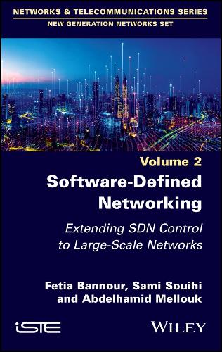 [object Object] «Software-Defined Networking 2: Extending SDN Control to Large-Scale Networks», авторів Абдельхамід Меллук, Фетія Баннур, Самі Суїхі - фото №1
