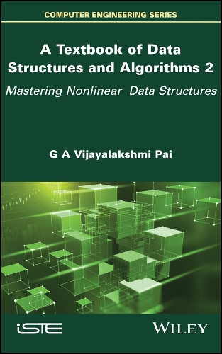 [object Object] «A Textbook of Data Structures and Algorithms, Volume 2: Mastering Nonlinear Data Structures», автор Г. А. Виджаялакшми Пай - фото №1