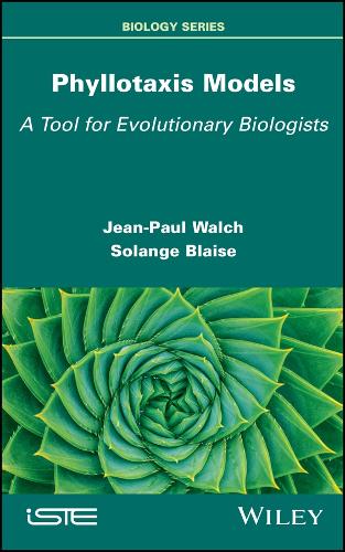 Паперова книга «Phyllotaxis Models: A Tool for Evolutionary Biologists», авторів Жан-Поль Вальх, Соланж Блез - фото №1